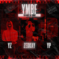 YZ, ZedKay & Yp - Ymbf artwork