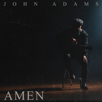 John Adams - Amen artwork