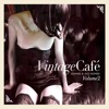 Vintage Café: Lounge & Jazz Blends, Pt. 2 - Special Selection
