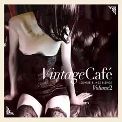 Vintage Café: Lounge & Jazz Blends, Pt. 2 - Special Selection by Various Artists album reviews, ratings, credits