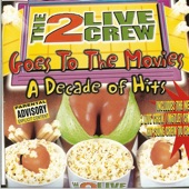 The 2 Live Crew - Hoochie Mama