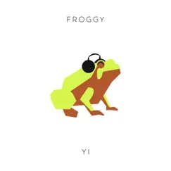 Froggy - Single by YI album reviews, ratings, credits