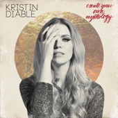 Kristin Diable - Time Will Wait