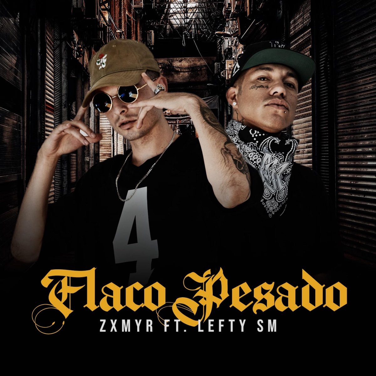 Flaco Pesado - Single by Zxmyr & Lefty Sm on Apple Music