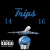 Trips (Feat. 16) - Single, 2020