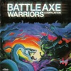 Battleaxe Warriors I, 2010