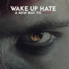 A New Way to Hate - Single