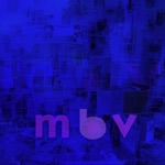 new you by My Bloody Valentine