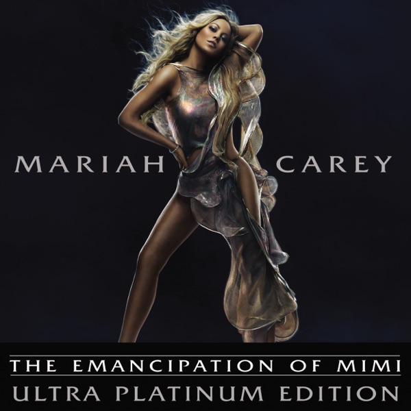 The Emancipation Of Mimi (Ultra Platinum Edition) - Mariah Carey