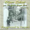 Playground in Heaven (feat. The Golden Gospel Choir) album lyrics, reviews, download