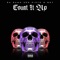 Count It Up (feat. Da Damn Sen & G Boy) - Pisto lyrics