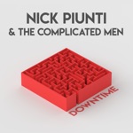 Nick Piunti & The Complicated Men - Contract