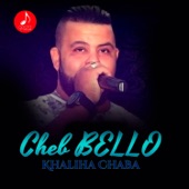 Khaliha Chaba (feat. DJ Moulay & Cheb Amine 31) artwork