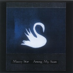 AMONG MY SWAN cover art