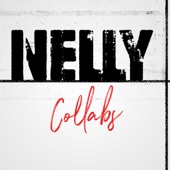 Nelly Collabs artwork