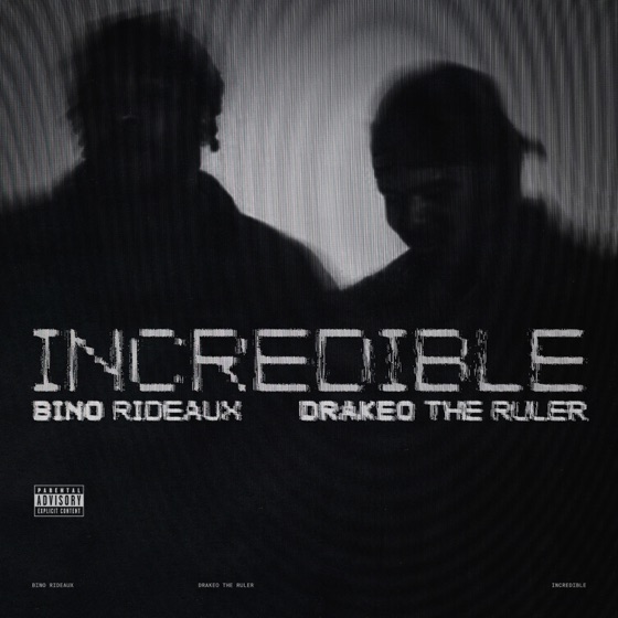Cover artwork for Incredible (feat. Drakeo the Ruler)
