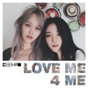 LOVE ME FOR ME - Single