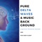 Pure Delta Waves - Delta Waters lyrics