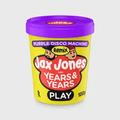 Play (Purple Disco Machine Remix) - Single - Years & Years Play (Purple Disco Machine Remix) - Single - Years & Years