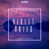 Violet Skies - EP album lyrics, reviews, download