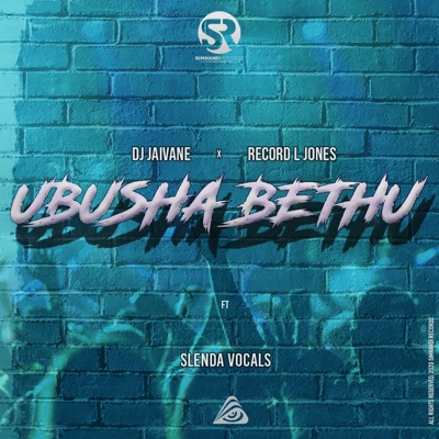 Ubusha Bethu (feat. Slenda Vocals) - DJ Jaivane & Record L Jones | Shazam