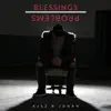 Blessings > Problems - Single album lyrics, reviews, download