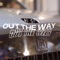 Out the Way - 26ar lyrics