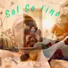 Sol So Fine - Single album lyrics, reviews, download
