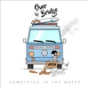 Something in the Water - EP