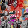 WITH LOVE - EP