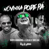 Stream & download Novinha Pode Pá (feat. Lucas e Orelha) - Single