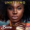 Unveiling - Becca