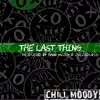 The Last Thing - Single album lyrics, reviews, download
