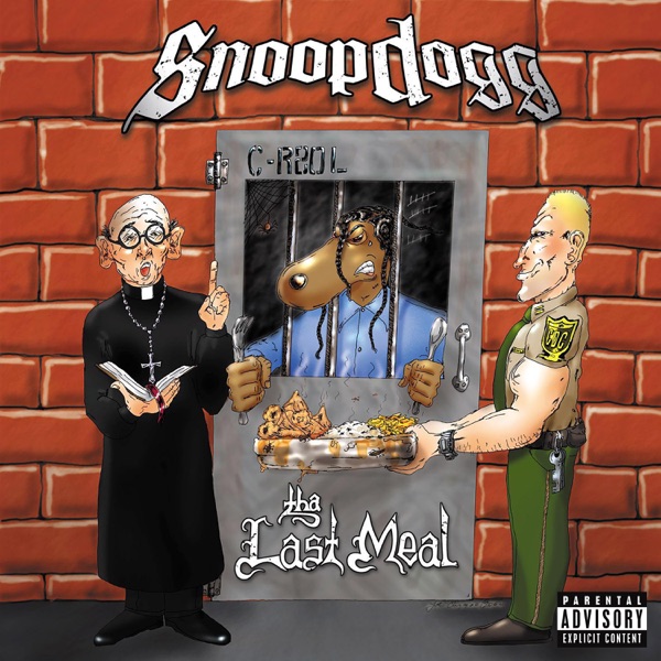 Tha Last Meal - Snoop Dogg