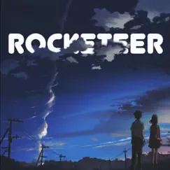 Rocketeer Song Lyrics