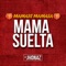 Mamase Mamasa Mama Suelta artwork