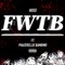 FWTB (feat. Phazerellie Bambino) - Hoss lyrics
