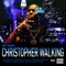 Christopher Walking - Single