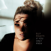 Elly Poletti - If You Only Knew artwork
