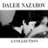 Daler Nazarov - A Collection