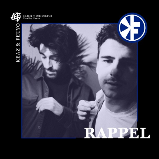 Rappel - Single by Keaz & Feuyo