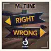 Right or wrong - Single album lyrics, reviews, download
