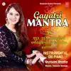 Gayatri Mantra album lyrics, reviews, download