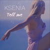 Tell Me - Single