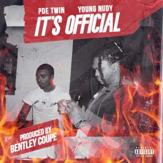 Its Official (feat. Young Nudy) - Single by PDE Twin album reviews, ratings, credits