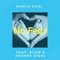 No Fear (feat. Johnny Sigal & Evan) - Danila Sigal lyrics