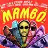 Mambo (feat. Sean Paul, El Alfa, Sfera Ebbasta & Play-N-Skillz) song lyrics
