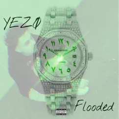 Flooded - Single by Yezo album reviews, ratings, credits