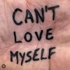 Can't Love Myself (feat. Mishaal & LPW) - Single, 2020
