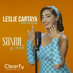 Sonríe y Canta (feat. Ed Calle) - Single by Leslie Cartaya album reviews, ratings, credits